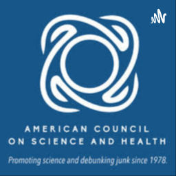 Podcast thumbnail for ACSH Science Dispatch