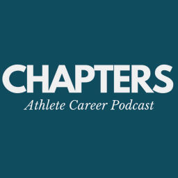 Podcast thumbnail for Chapters : The Athlete Career Podcast