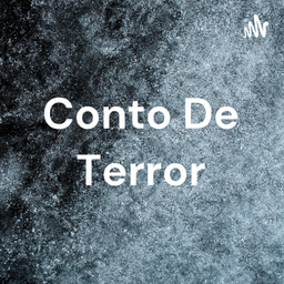 Podcast thumbnail for Conto De Terror