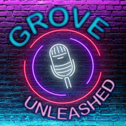 Podcast thumbnail for Grove Unleashed