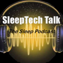 Podcast thumbnail for SleepTech Talk
