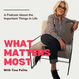 Podcast thumbnail for What Matters Most