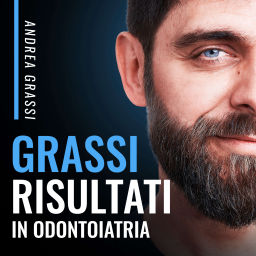 Podcast thumbnail for Grassi Risultati in Odontoiatria