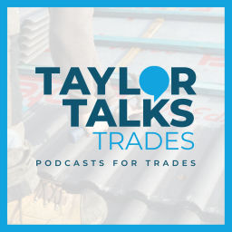 Podcast thumbnail for Taylor Talks Trades