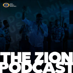 Podcast thumbnail for Zion Impact Ministries