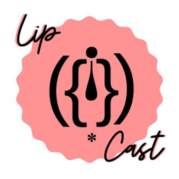 Podcast thumbnail for LipCast