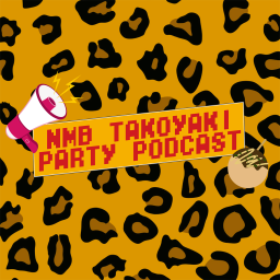 Podcast thumbnail for Takoyaki Party