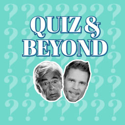 Podcast thumbnail for Quiz and Beyond