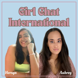 Podcast thumbnail for Girl Chat International