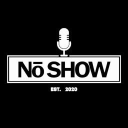 Podcast thumbnail for Le No Show