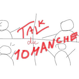 Podcast thumbnail for Le talk du dimanche soir