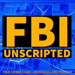 Podcast thumbnail for FBI Unscripted | Real Agents On Real Crime