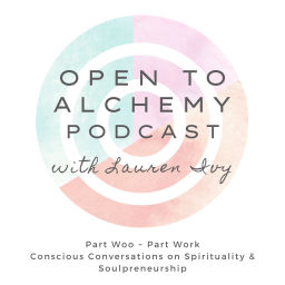 Podcast thumbnail for Open to Alchemy