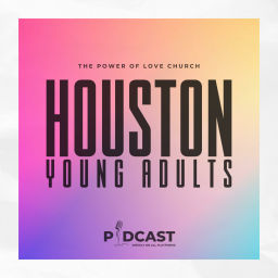 Podcast thumbnail for Houston Young Adults
