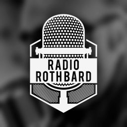 Podcast thumbnail for Radio Rothbard