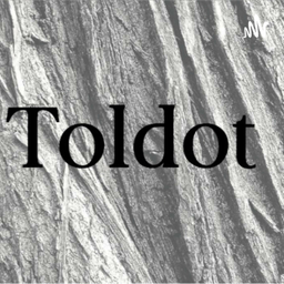 Podcast thumbnail for Toldot - Engendrements