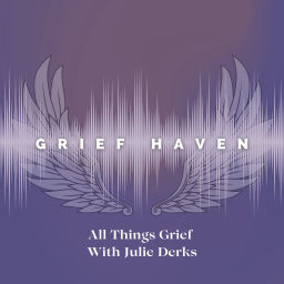 Podcast thumbnail for Grief Haven
