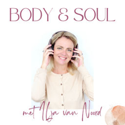 Podcast thumbnail for Ilja van Noord - Body & Soul
