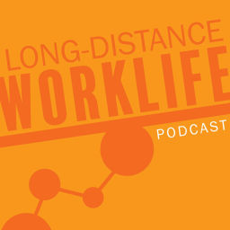 Podcast thumbnail for Long-Distance Worklife - A Hybrid & Remote Work Podcast