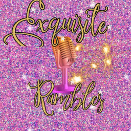 Podcast thumbnail for Exquisite Rambles