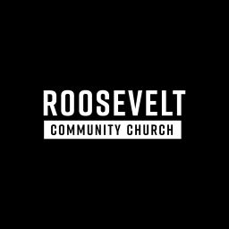 Podcast thumbnail for Roosevelt Community Church