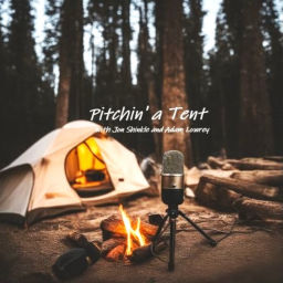 Podcast thumbnail for pitchin' a tent