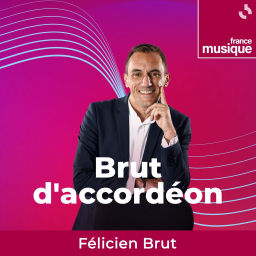 Podcast thumbnail for Brut d'accordéon
