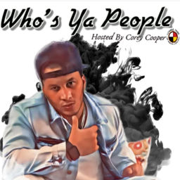 Podcast thumbnail for Who’s Ya People