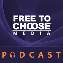 Podcast thumbnail for Free To Choose Media Podcast