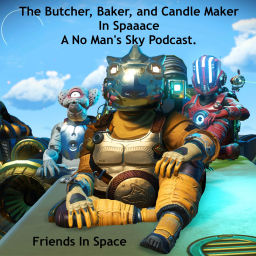 Podcast thumbnail for The Butcher, Baker, and Candle Maker in Spaaace