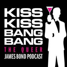 Podcast thumbnail for Kiss Kiss Bang Bang