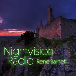 Podcast thumbnail for NightVision Radio - Rene Barnett