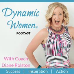 Podcast thumbnail for Dynamic Women®