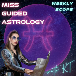 Podcast thumbnail for Miss Guided Astrology - Pisces Rising