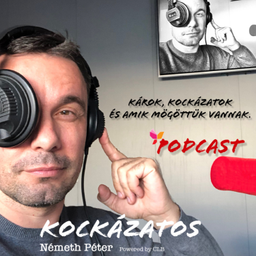 Podcast thumbnail for Kockázatos