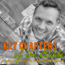 Podcast thumbnail for Key Chapters of the Bible