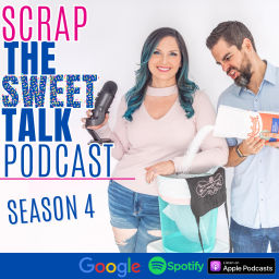 Podcast thumbnail for Scrap The Sweet Talk With Rebecca & Chad Hamilton