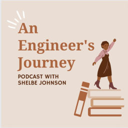 Podcast thumbnail for An Engineer's Journey