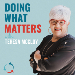Podcast thumbnail for Doing What Matters