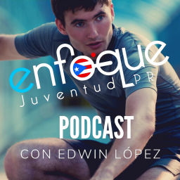 Podcast thumbnail for Enfoque Juventud