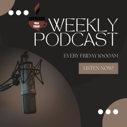 Podcast thumbnail for Espresso Talk Today
