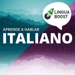 Podcast thumbnail for Aprende italiano con LinguaBoost
