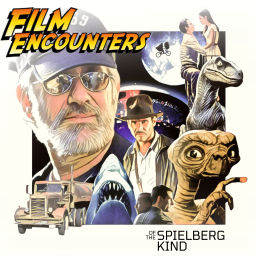 Podcast thumbnail for Film Encounters of the Spielberg Kind