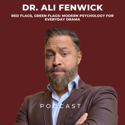 Podcast thumbnail for Red Flags, Green Flags : Modern Psychology for Everyday Drama