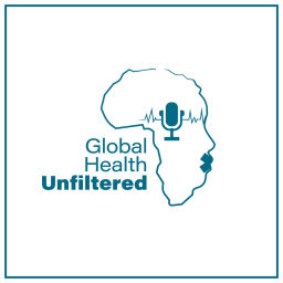 Podcast thumbnail for Global Health Unfiltered