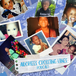 Podcast thumbnail for Adoptees Crossing Lines