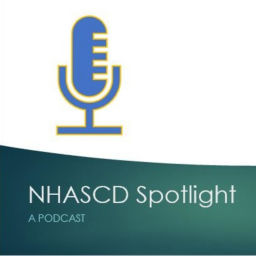 Podcast thumbnail for NHASCD Spotlight: A Podcast