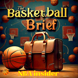 Podcast thumbnail for The Basketball Brief | NBA insider