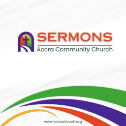 Podcast thumbnail for Accra Community Church Podcasts
