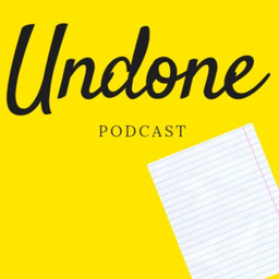 Podcast thumbnail for Undone